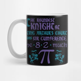 Pi Sir Cumference Math Science Pun Mug